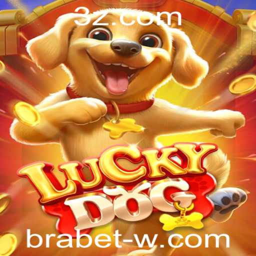 Descubra LuckyDog: O Jogo de Azar Inovador com Destaque em Brabet